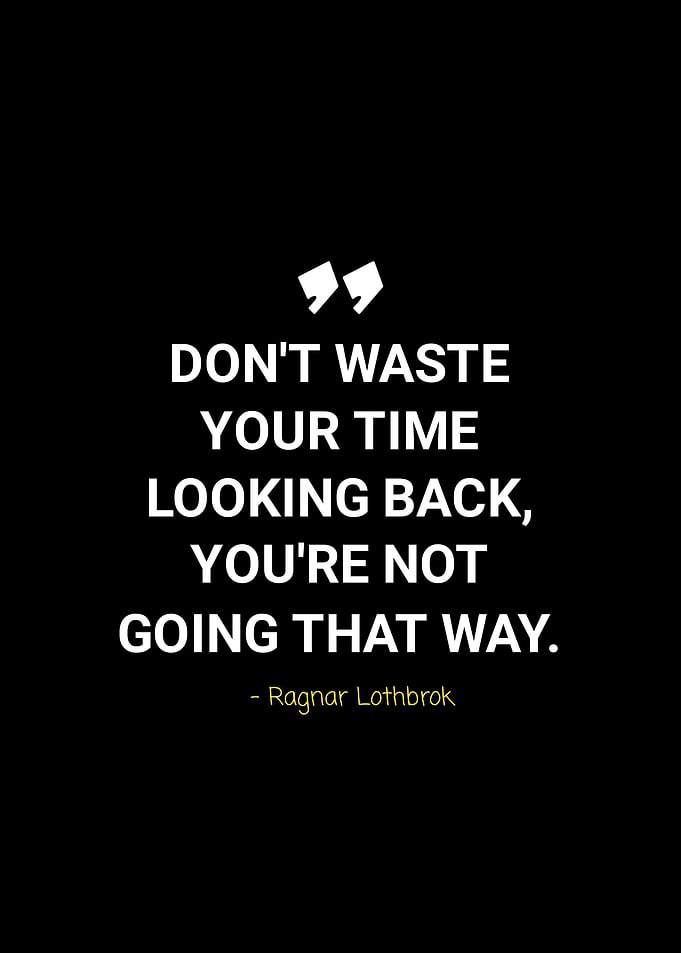 Quotes by ragnar lothbrok