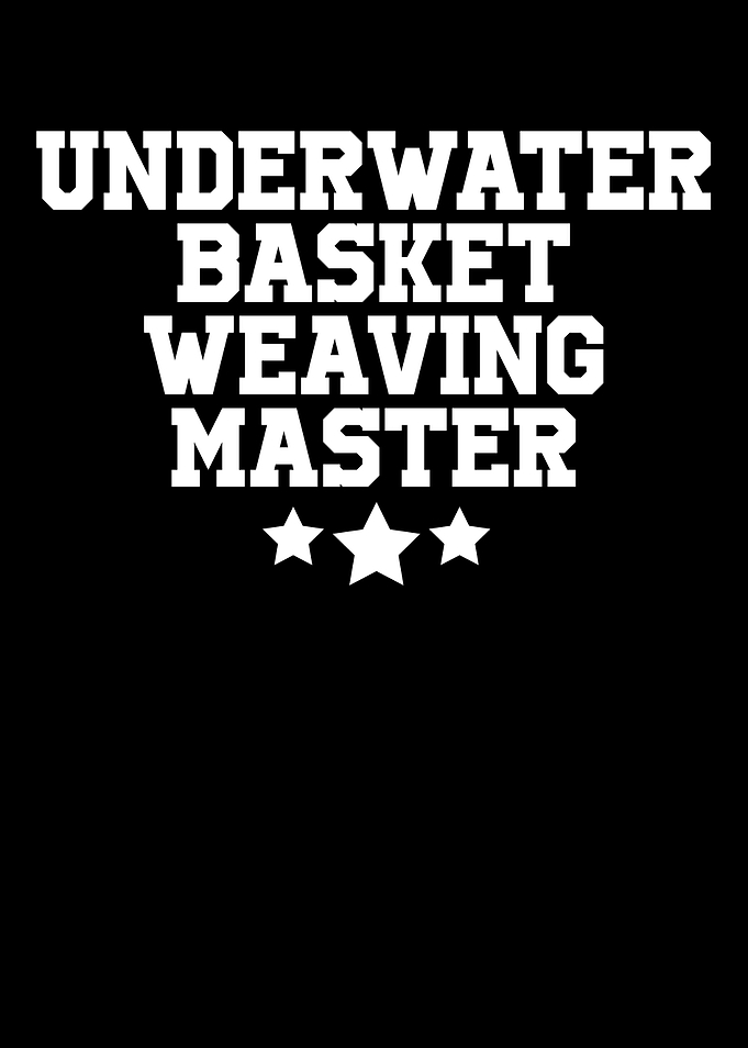Underwater Basket Weaving