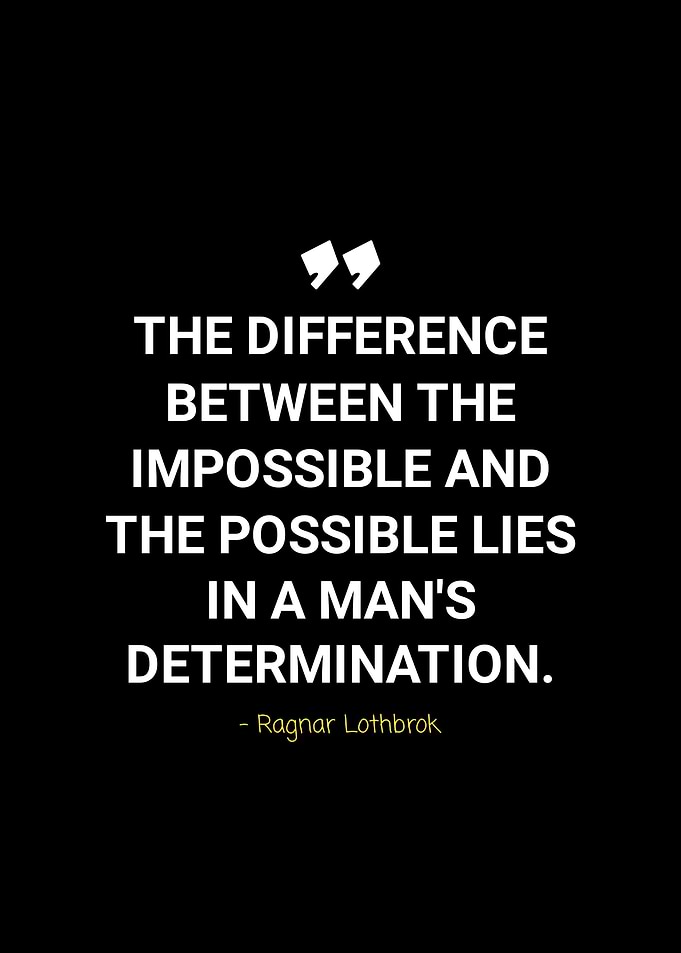 Quotes by ragnar lothbrok