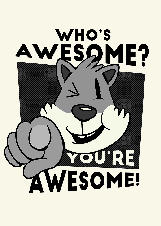 WHOS AWESOME