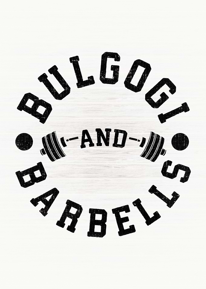 Bulgogi and Barbells