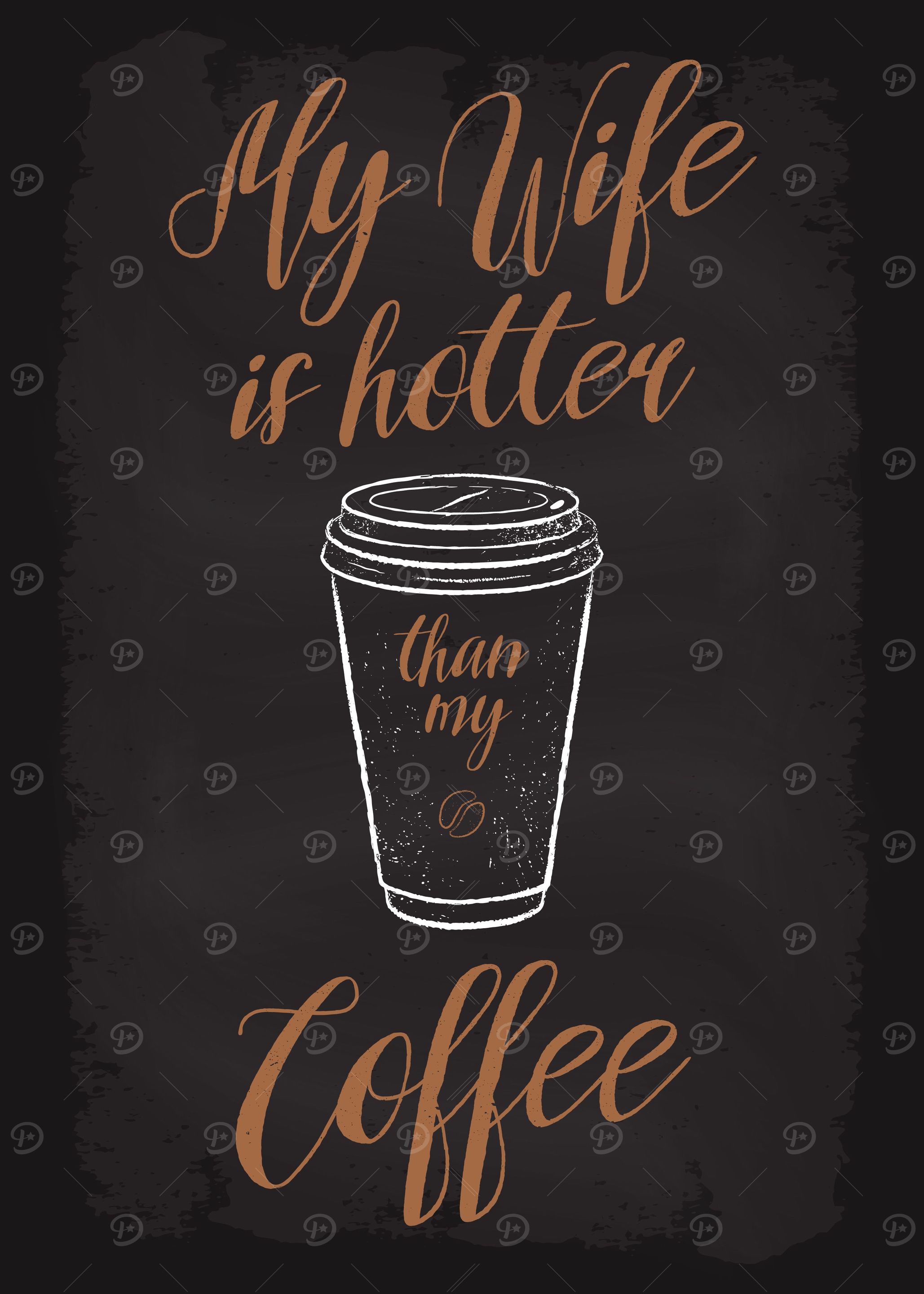 My wife is hotter t Coffee