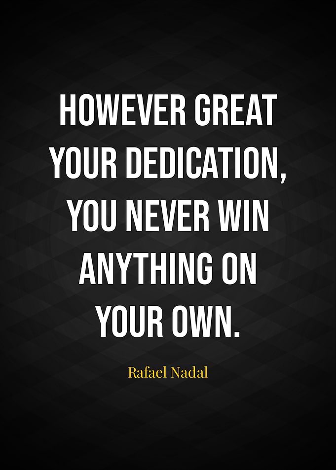 Rafael Nadal Quotes