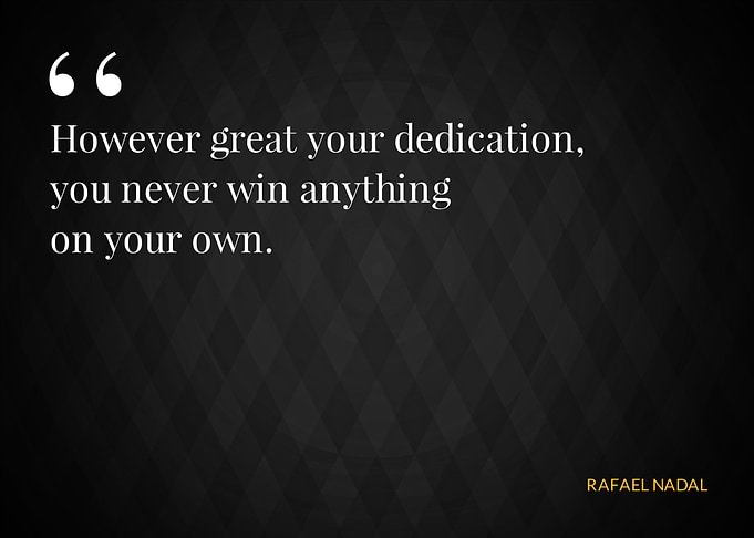 Rafael Nadal Quotes