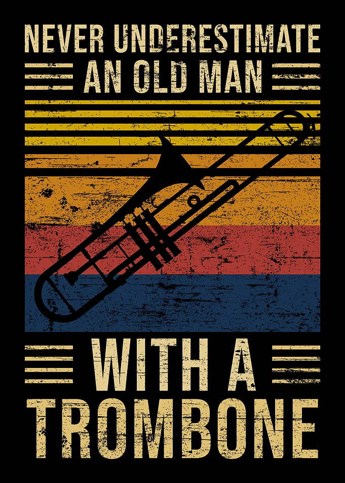 Trombone Underestimate Old