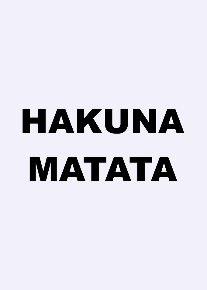 hakuna matata
