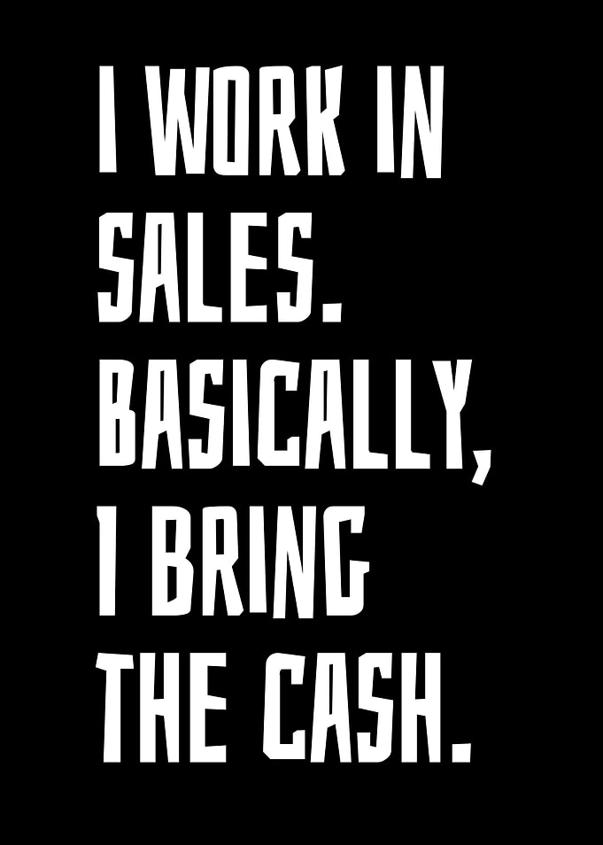 I Work In Sales