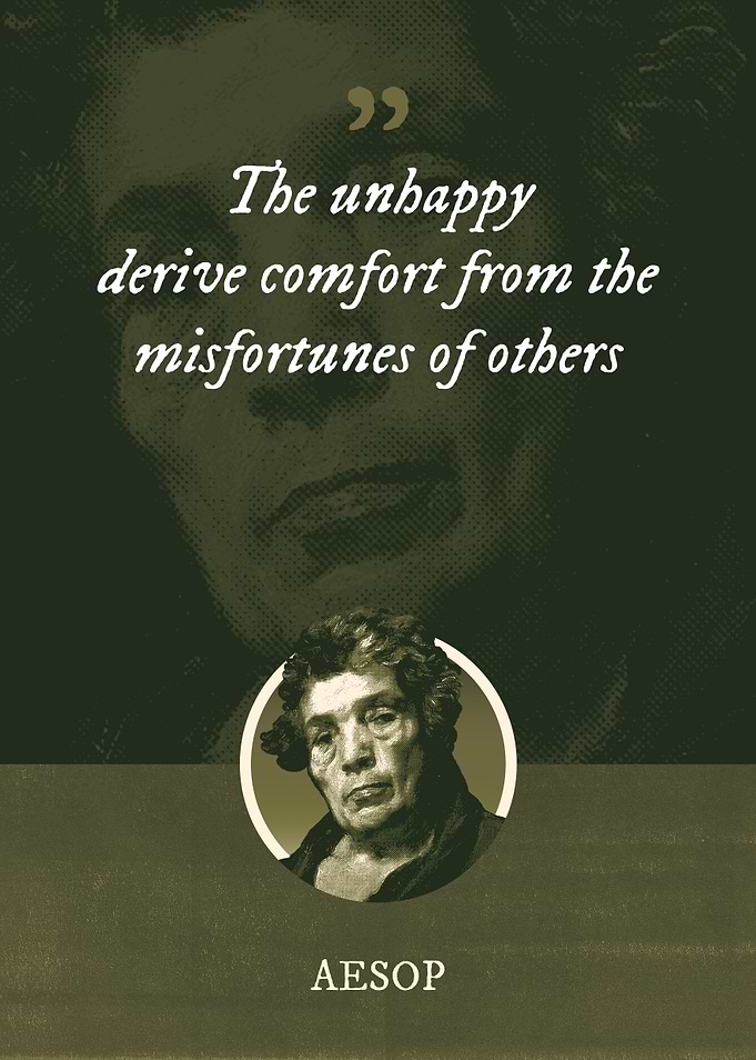 The unhappy derive comfort