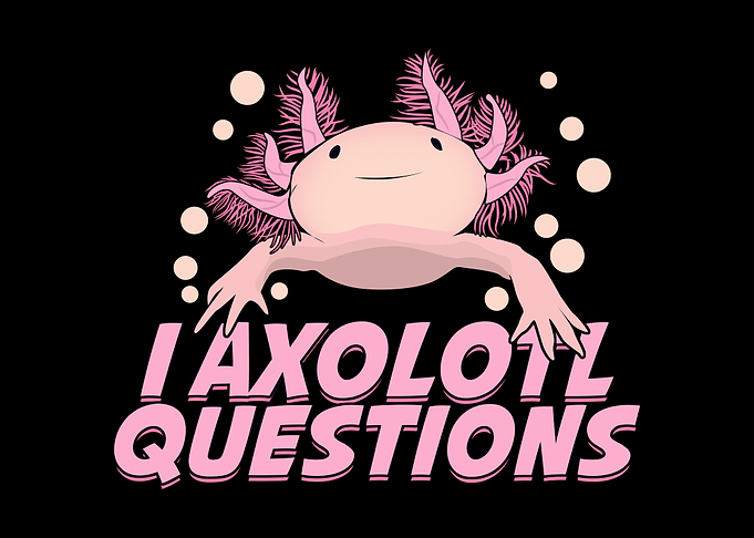 Funny Axolotl Design