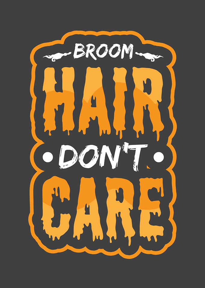 Broom hair dont care