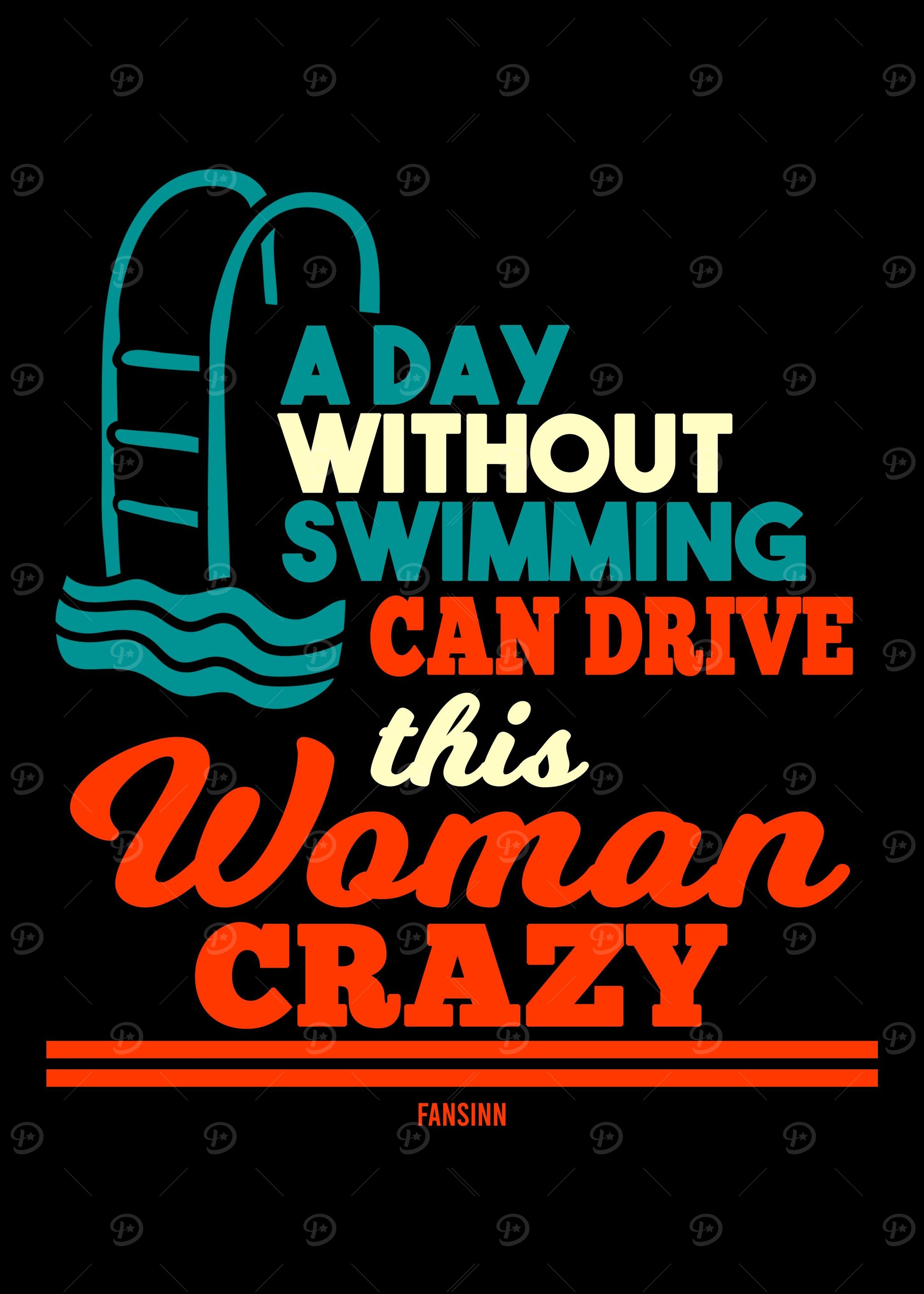 A Day Without Swimming Can