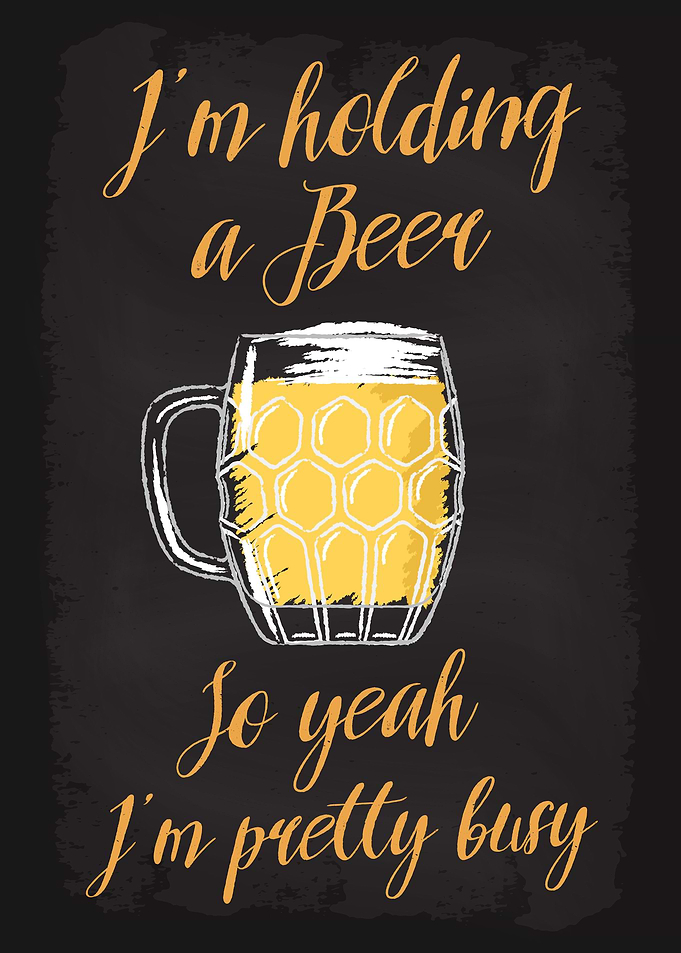 I am holding a Beer