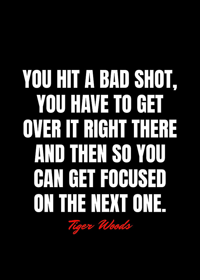 Tiger Woods Quotes