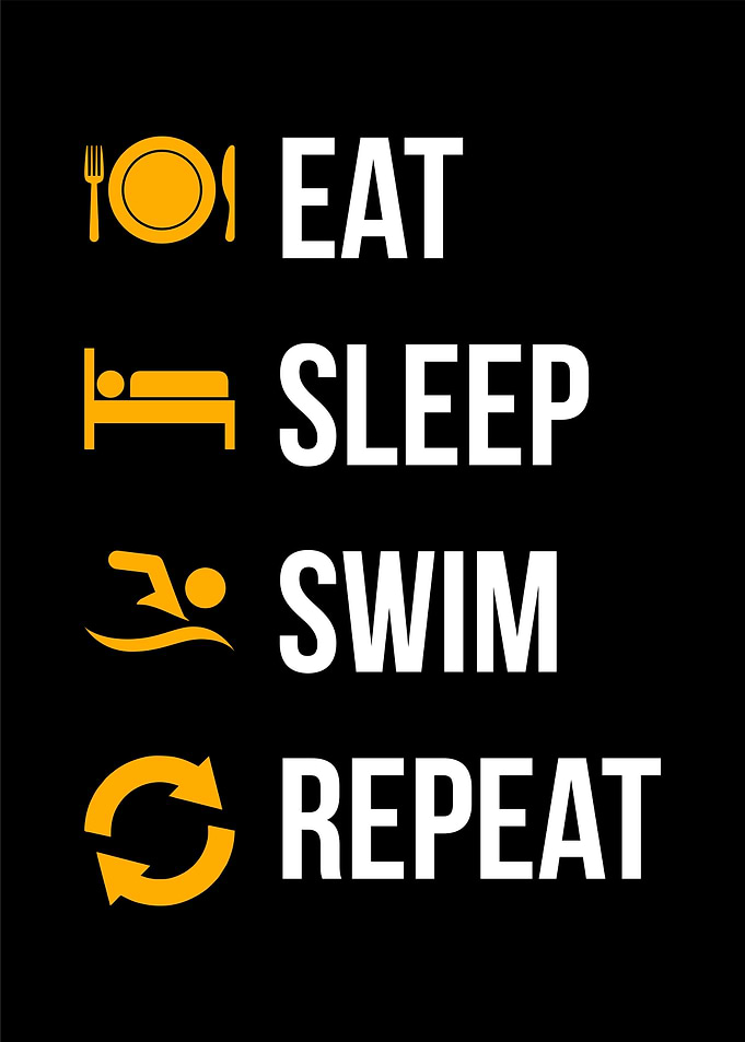 eat sleep swim repeat