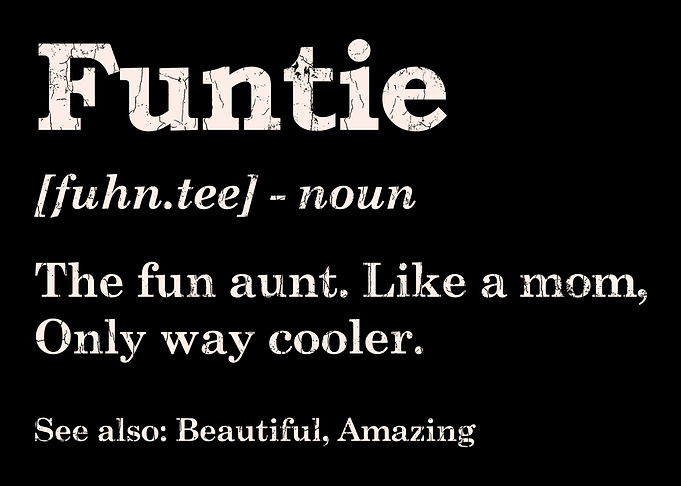 Funtie Aunt Apparel Funny