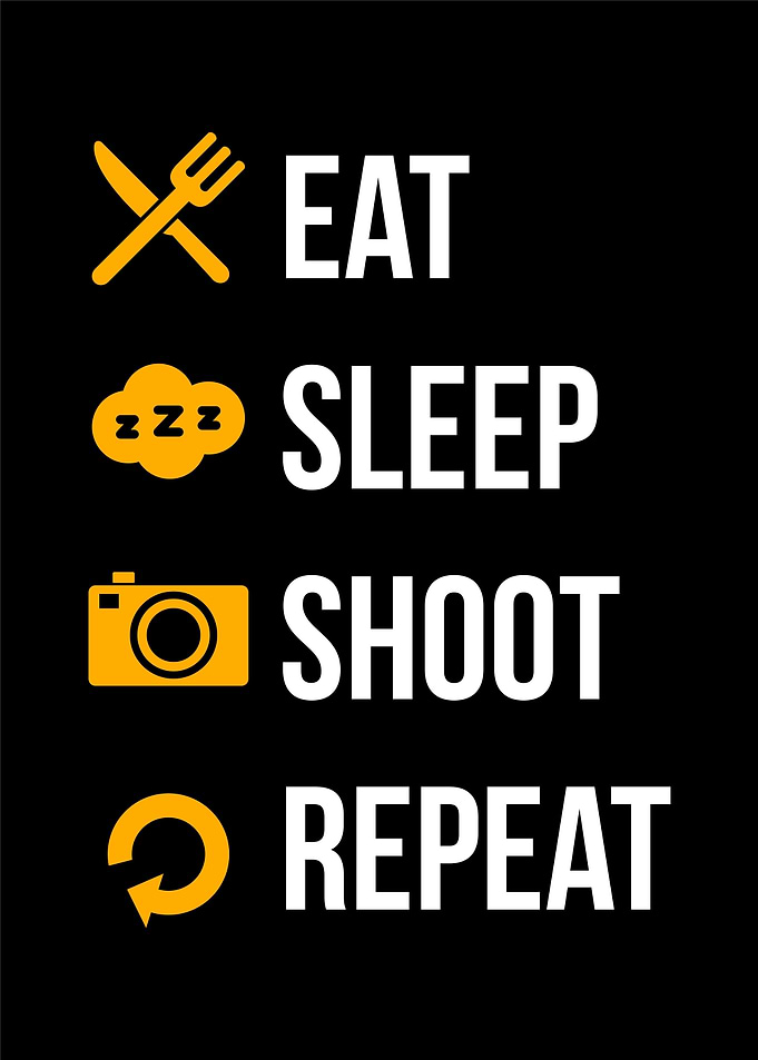 eat sleep shoot repeat
