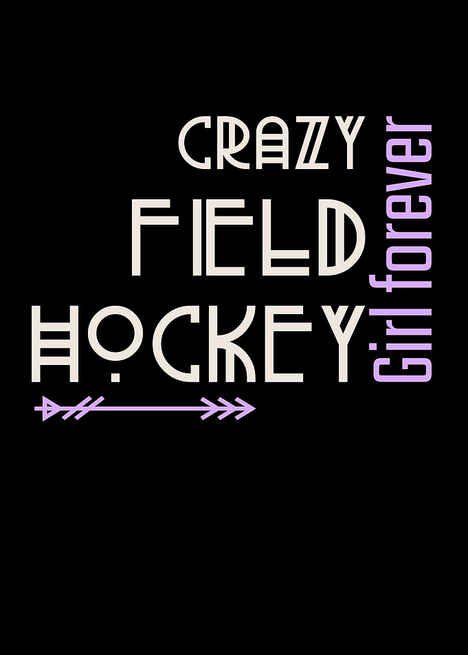Field Hockey crazy Art
