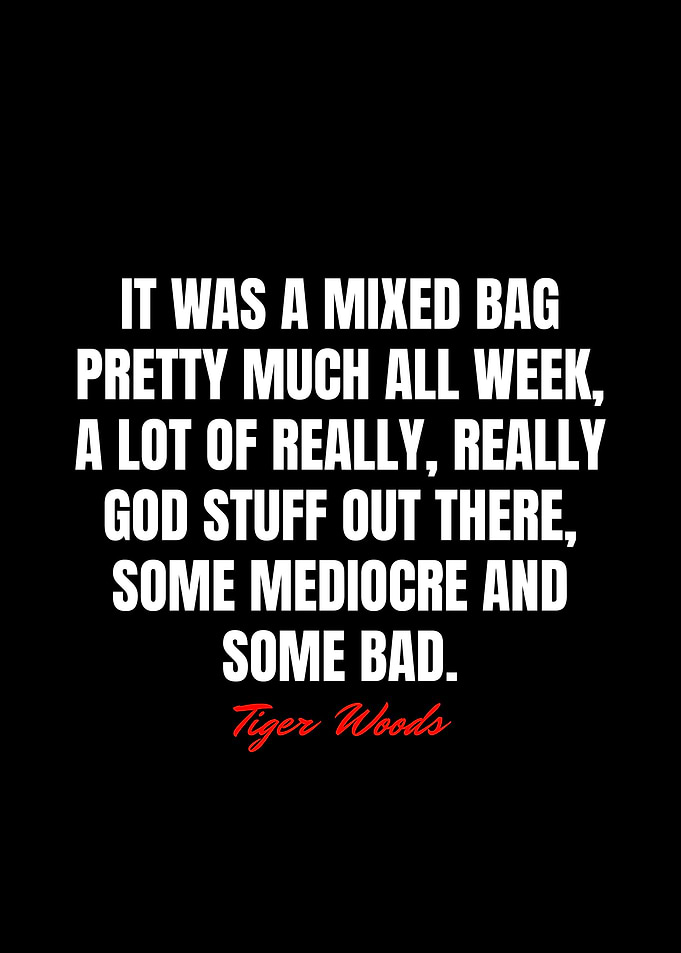 Tiger Woods Quotes