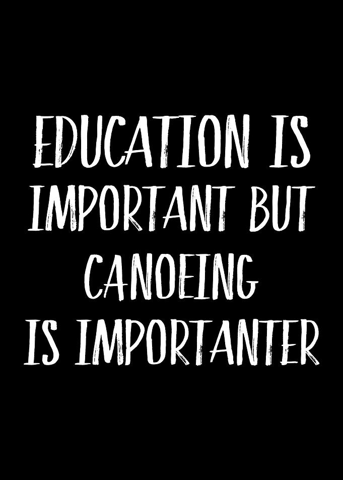 Canoeing Is Importanter