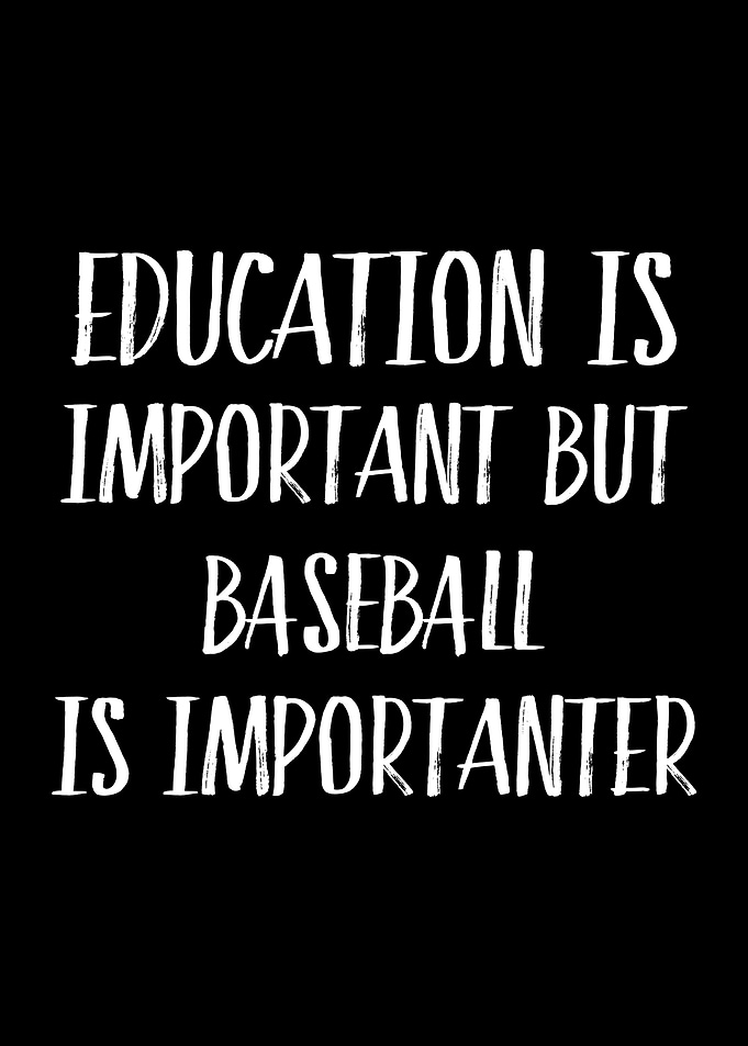 Baseball Is Importanter