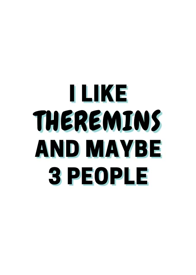I Like Theories And Maybe