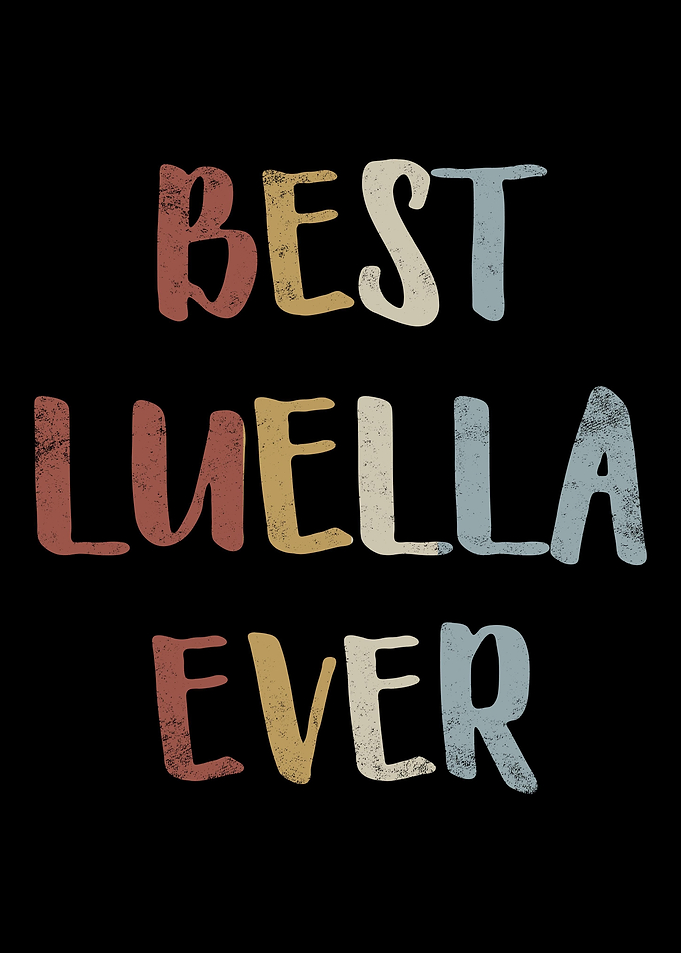 Best Luella Ever