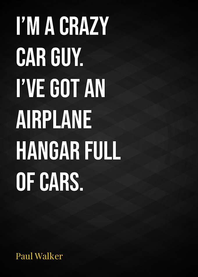 Paul Walker Quotes