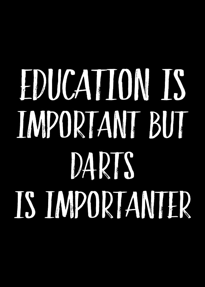 Darts Is Importanter
