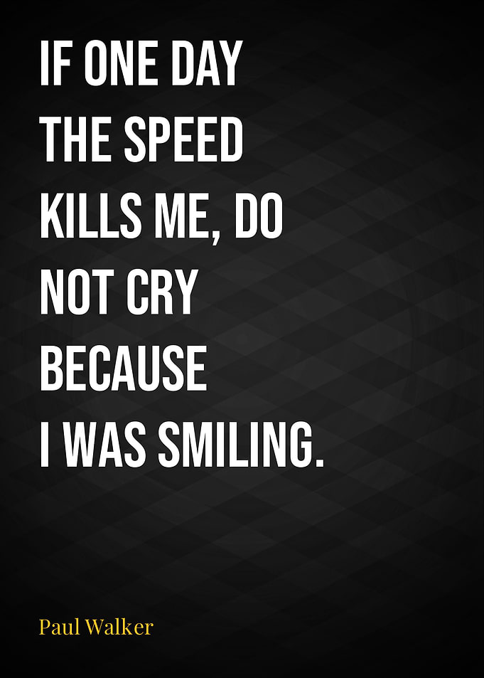 Paul Walker Quotes