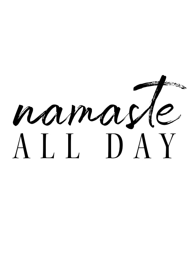 Namaste All Day