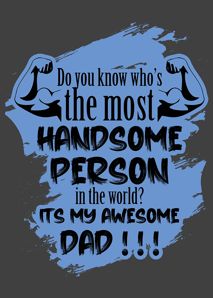 My handsome Dad