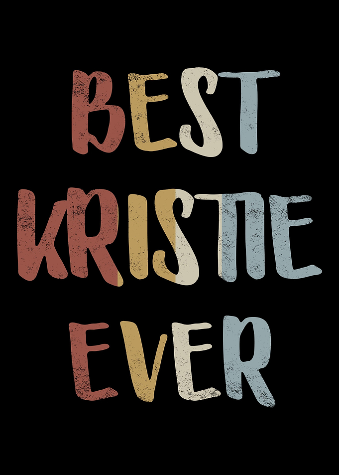 Best Kristie Ever