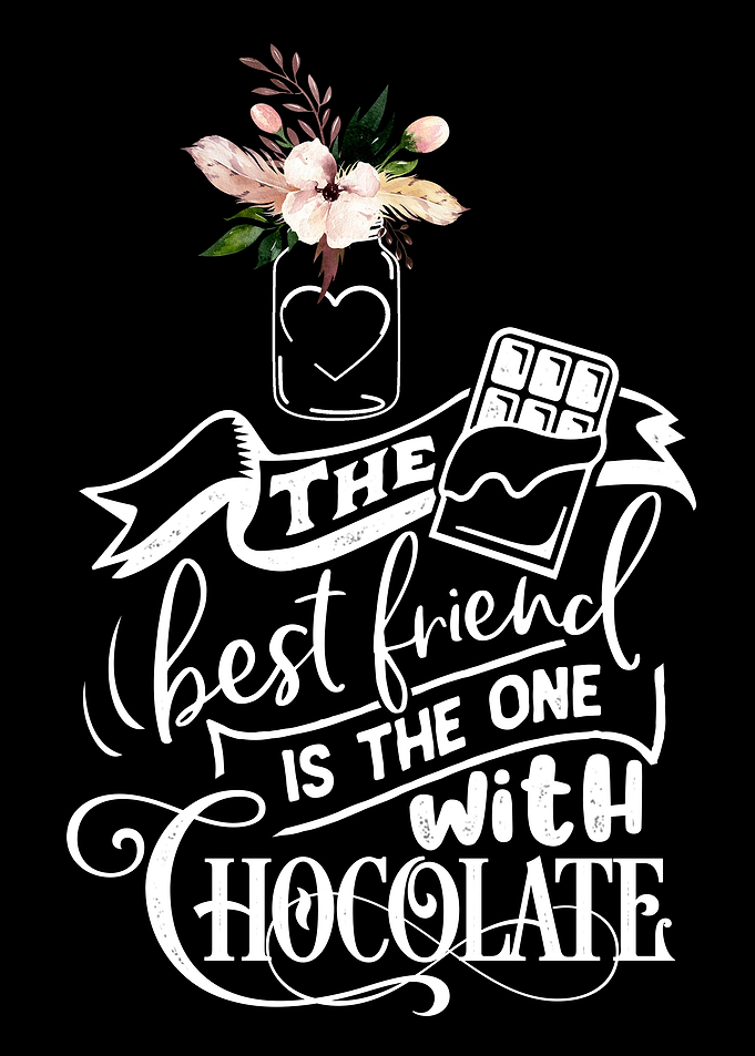 Best friend and chocolate