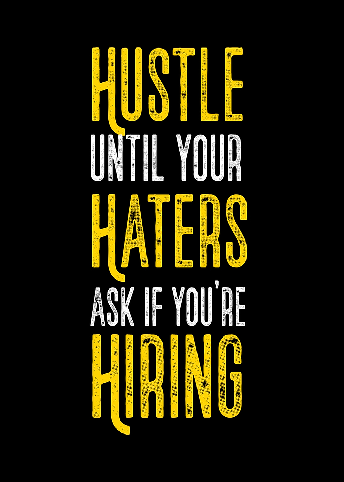 Motivation Business Hustle