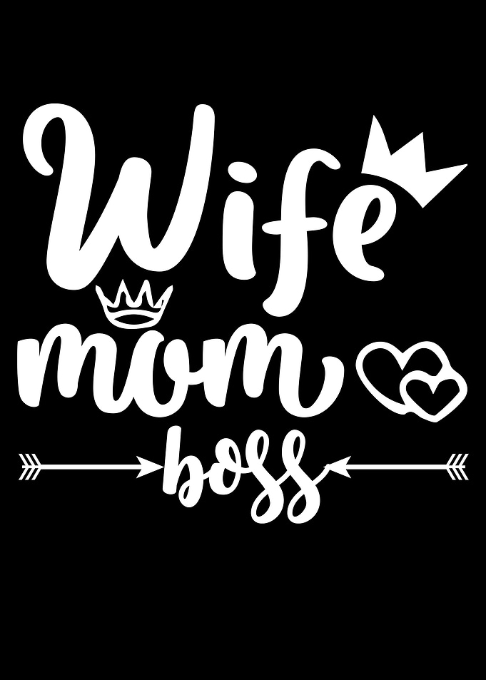 Wife Mom Boss Quotes