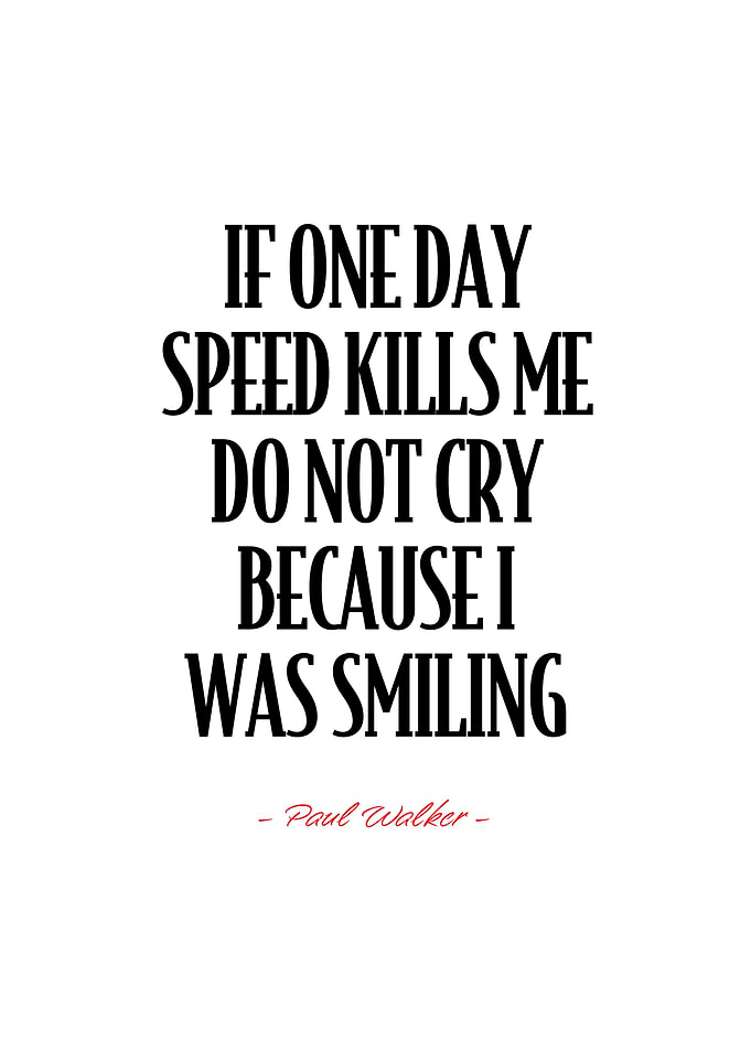 Paul Walker Quote