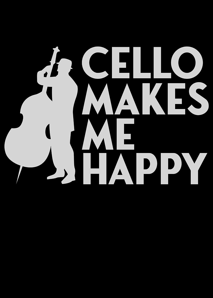 cello makes me happy
