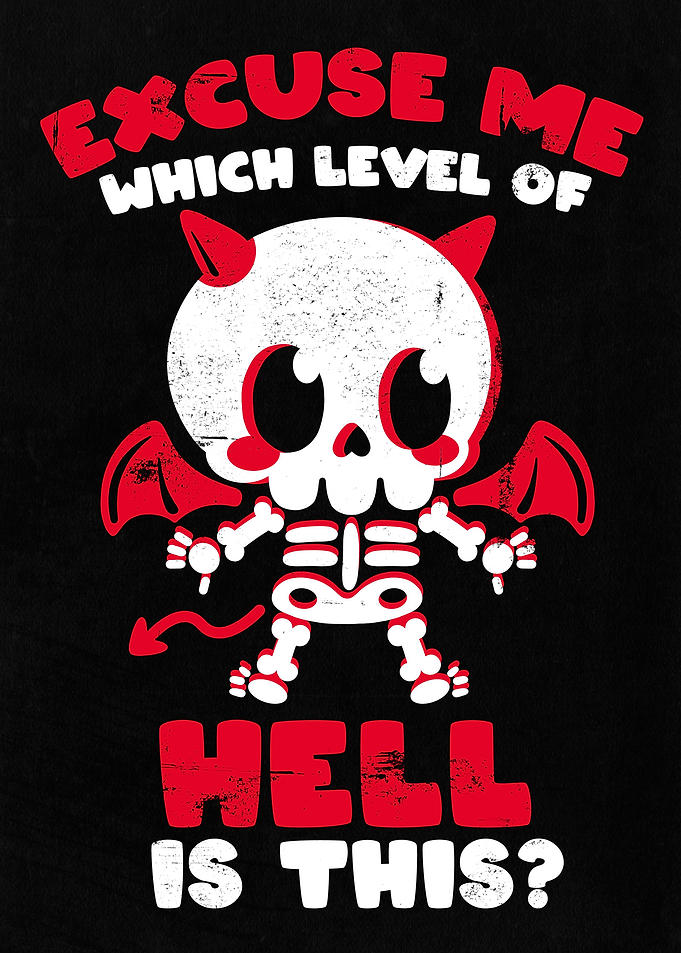 Hell is here