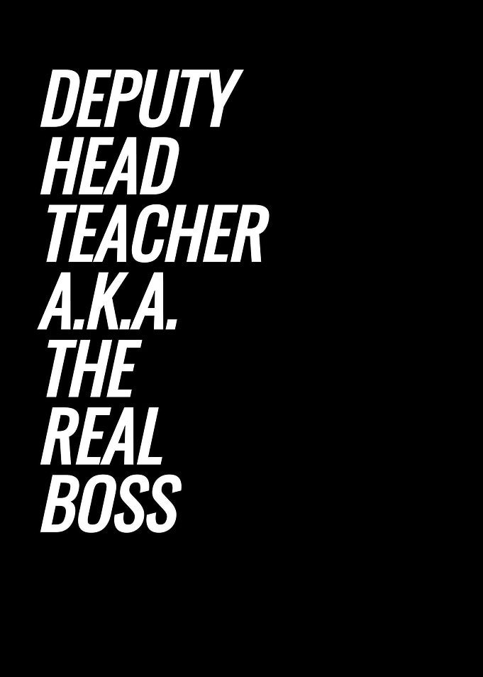 Deputy Head Teacher aka