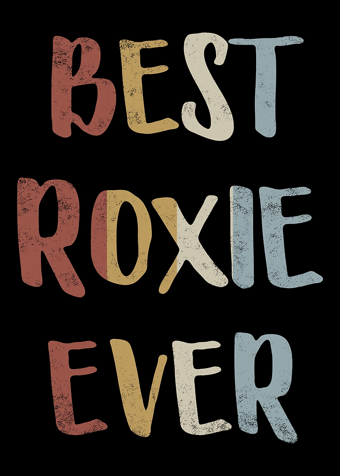 Best Roxie Ever