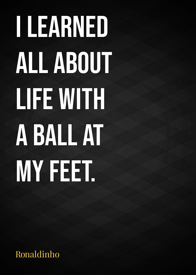 Ronaldinho Quotes