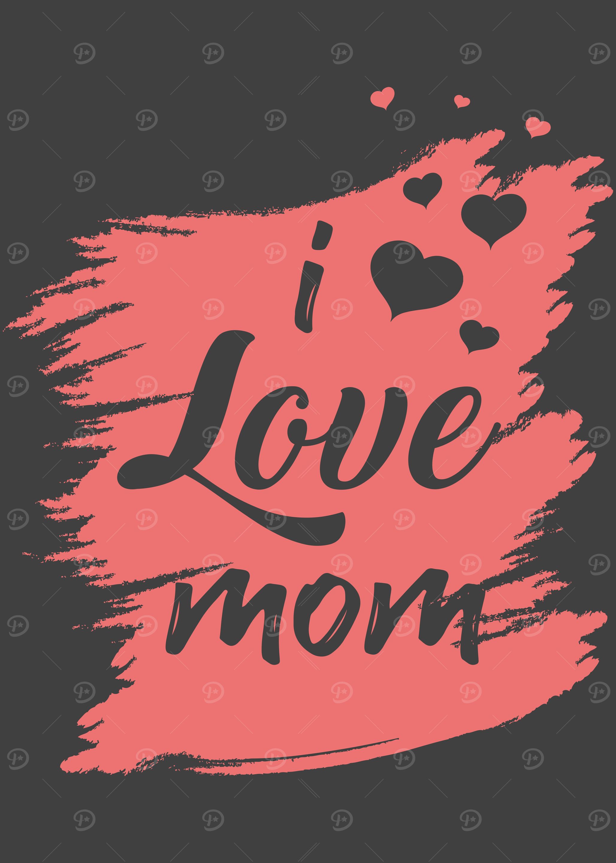I love you mom