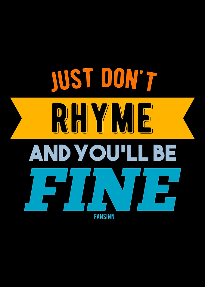 No Rhyme Nor Reason Day 01
