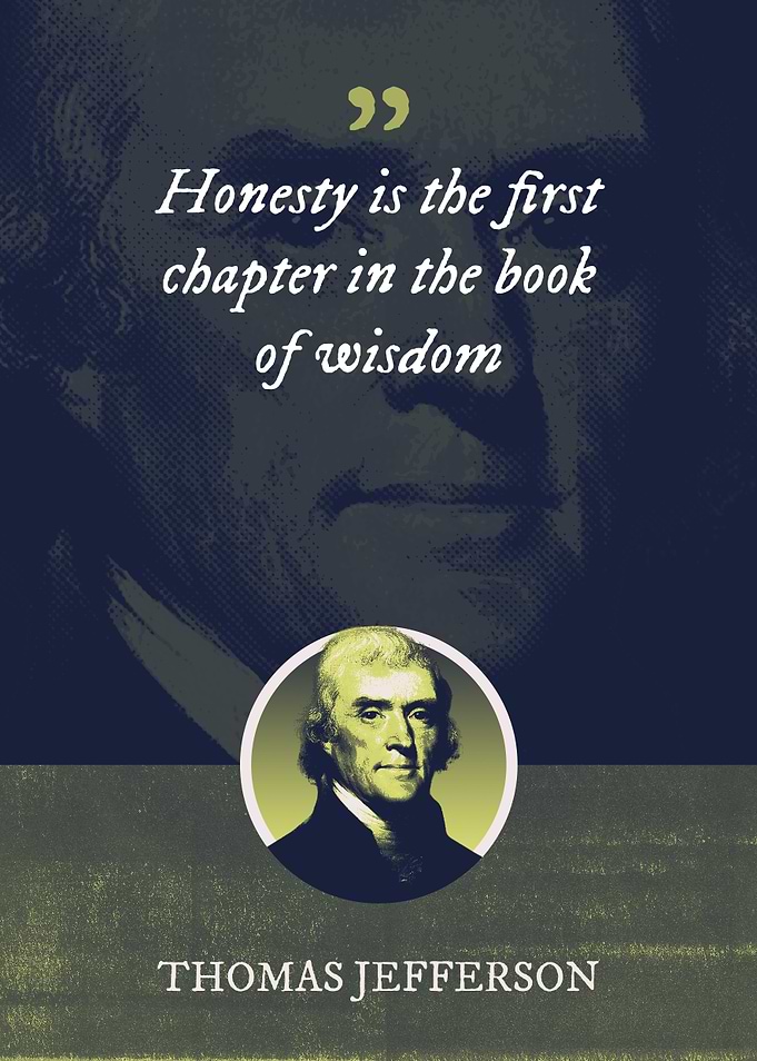 Honesty is the first