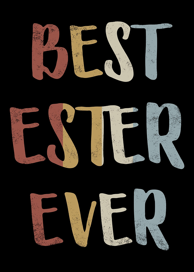 Best Ester Ever