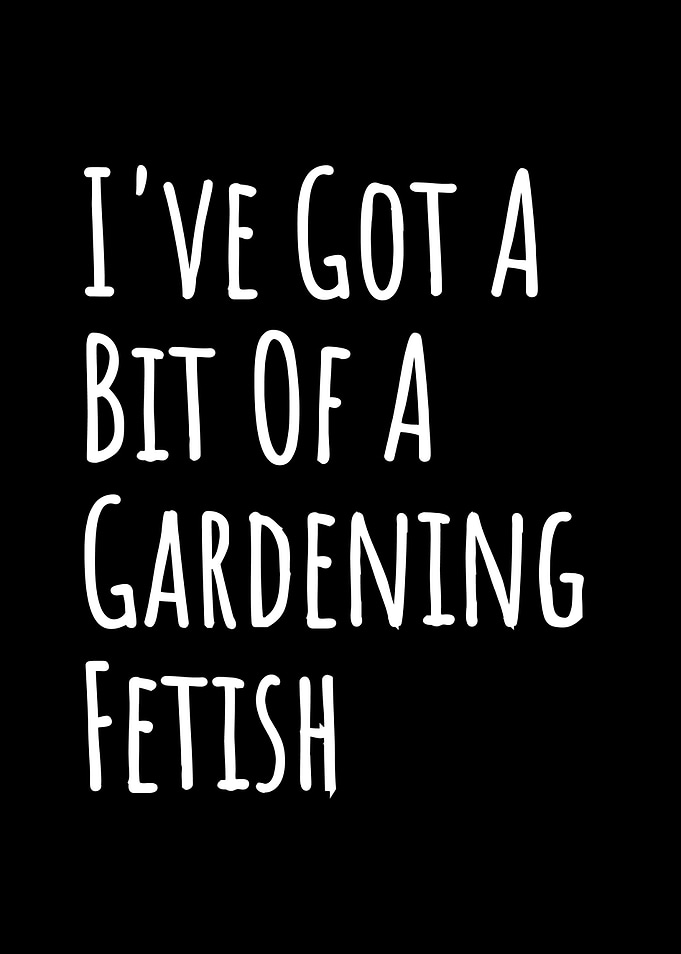 Gardening Fetish