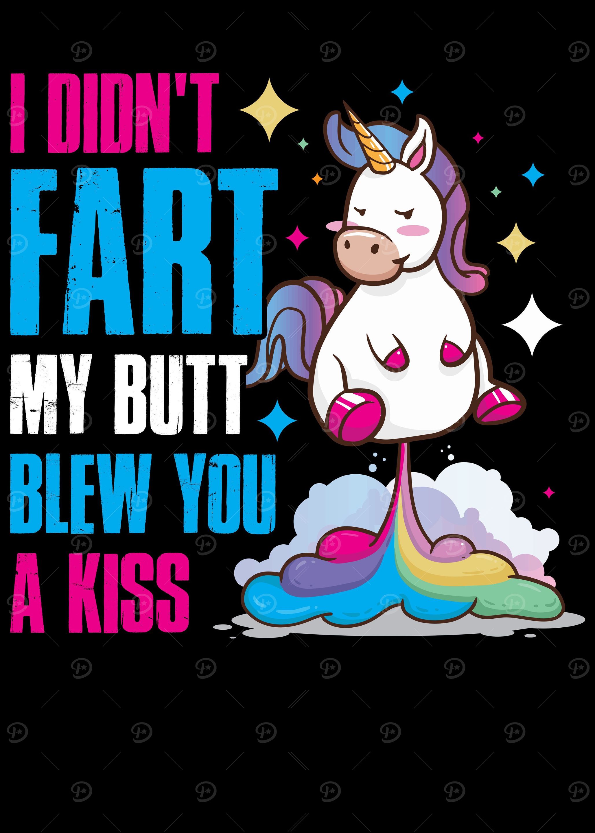 My Butt Blew You A Kiss