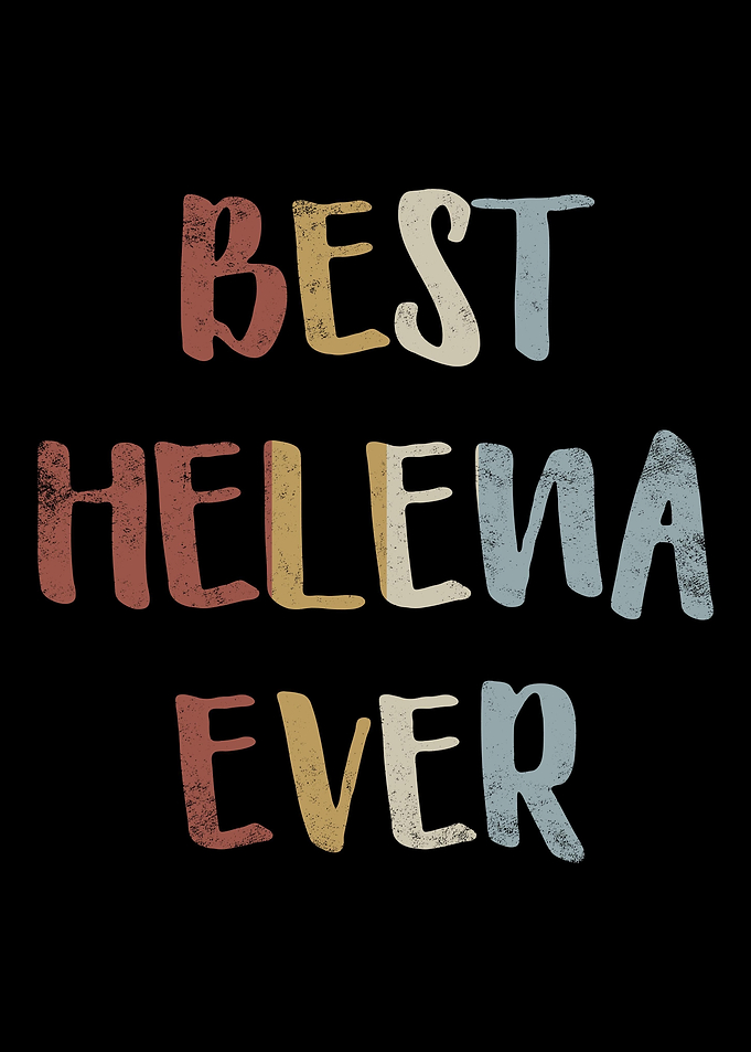 Best Helena Ever
