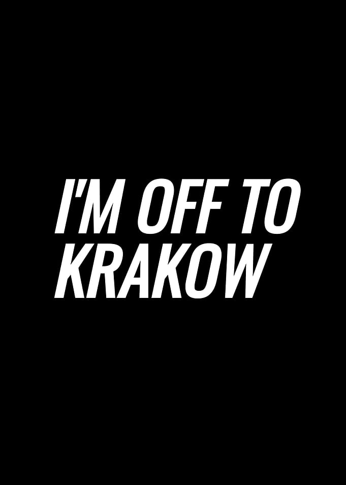 Off To Krakow