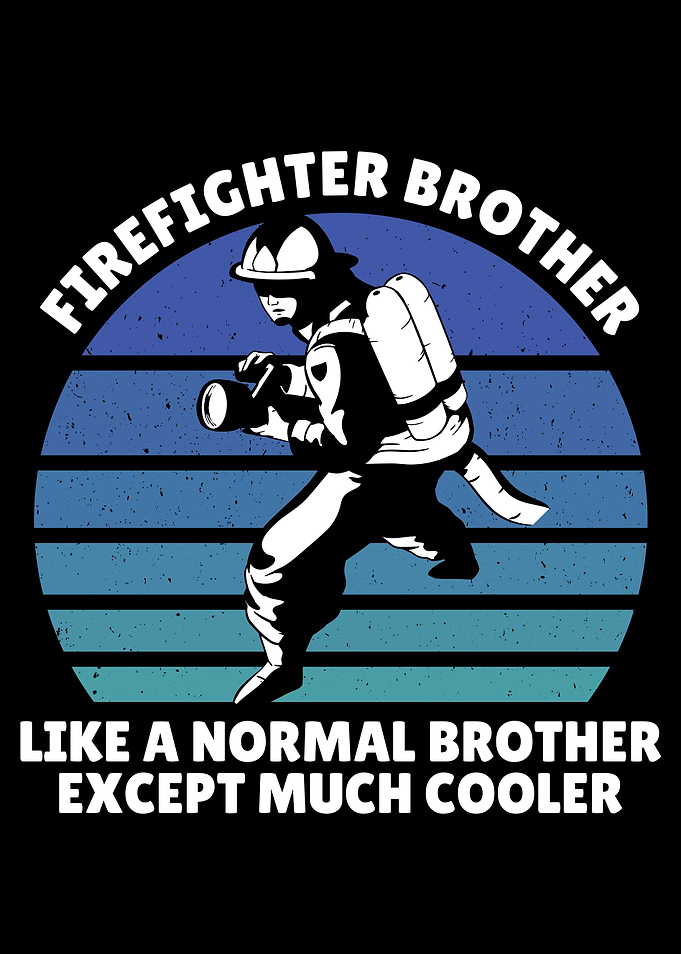 firefighter brother